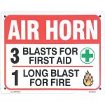 Sign, 14x10, Air Horn, 3 Blast First Aid, 1 Long for Fire